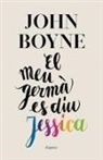 John Boyne, Jordi Cussà - El meu germà es diu Jessica