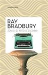 Ray Bradbury - Zen en el arte de escribir