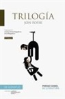 Jon Fosse - Trilogía
