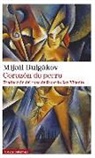 Mijail Afanas'evich Bulgakov, Bulgàkov - Corazón de perro