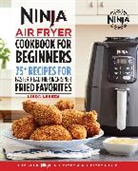 Linda Larsen, Larsen Linda - The Official Ninja Air Fryer Cookbook for Beginners