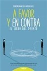 Debbie Newman, Ben Woolgar - A favor y en contra : el libro del debate