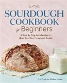 Melissa Johnson, Eric Rusch - Sourdough Cookbook for Beginners