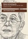 Juan Coderch - Esbozo de autobiografía : memoria de las experiencias que han dado sentido a mi vida