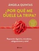 ¿Por qué me duele la tripa?