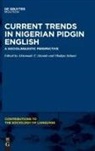 Akinmade T Akande, Akinmade T. Akande, Salami, Oladipo Salami, Akinmade T Akande - Current Trends in Nigerian Pidgin English