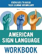 Rochelle Barlow - American Sign Language Workbook