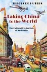 Theodore Huters - Taking China to the World