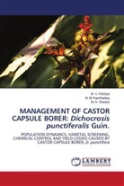 M. K. Ghelani, N. M. Kachhadiya, B. V. Patoliya - MANAGEMENT OF CASTOR CAPSULE BORER: Dichocrosis punctiferalis Guin.