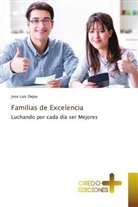 Jose Luis Dejoy - Familias de Excelencia