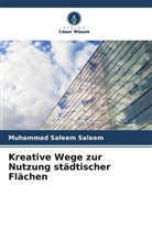 Muhammad Saleem Saleem - Kreative Wege zur Nutzung städtischer Flächen