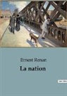 Ernest Renan - La nation
