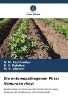 M K Ghelani, M. K. Ghelani, N M Kachhadiya, N. M. Kachhadiya, B V Patoliya, B. V. Patoliya - Die entomopathogenen Pilze: Nomuraea rileyi