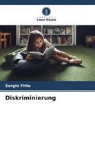 Sergio Fitte - Diskriminierung