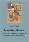 Louis Laloy - La musique chinoise