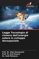 Dian Damayanti, Andi Muliyono, Dr. Andi Muliyono, Esti Royani - Legge Tecnologia di rinnovo dell'energia solare in sviluppo Aerospaziale