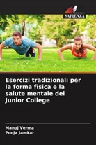 Pooja Jamkar, Manoj Verma - Esercizi tradizionali per la forma fisica e la salute mentale del Junior College