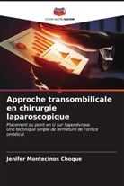 Jenifer Montecinos Choque - Approche transombilicale en chirurgie laparoscopique