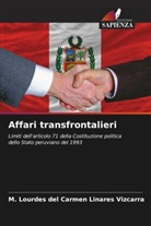 M. Lourdes del Carmen Linares Vizcarra - Affari transfrontalieri