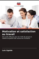 Luis Ugalde - Motivation et satisfaction au travail