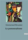 Emmanuel Mounier - Le personnalisme
