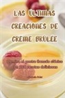 Manuela Soler - LAS ÚLTIMAS CREACIONES DE CRÈME BRÛLÉE