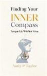 Andy P Taylor - Finding Your Inner Compass