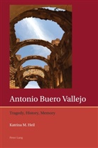 Katrina Heil, Francis Lough - Antonio Buero Vallejo