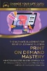 Change Your Life Guru - Print-On-Demand Mastery