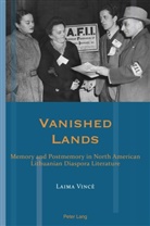 Laima Vinc_, Laima Vinc¿, Laima Vince, Andrea Hammel - Vanished Lands