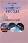 Samual Rodrigues - Advances in Hypersonic Vehicles