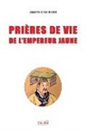 Amaya Chu Shen - Prieres de vie de l'Empereur Jaune