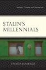 Tinatin Japaridze - Stalin''s Millennials