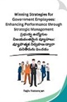Rajiv Natarajan - Winning Strategies for Government Employees