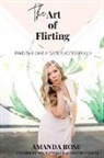 Amanda Rose - The Art of Flirting