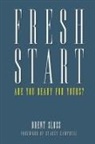 Brent Sloss - Fresh Start