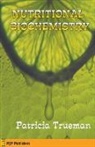 Patricia Trueman - NUTRITIONAL BIOCHEMISTRY