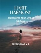 V T Sreekumar - Habit Harmony