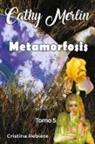 Cristina Rebiere - Metamorfosis
