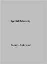 Trevor Underwood - Special Relativity