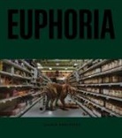 Julian Rosefeldt, Ralf Beil - Julian Rosefeldt. Euphoria