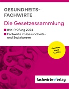 Michael Sielmann - Gesundheitsfachwirte: Die Gesetzessammlung
