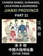 Ziyue Tang - Jiangxi Province (Part 11)- Mandarin Chinese Names, Surnames, Locations & Addresses, Learn Simple Chinese Characters, Words, Sentences with Simplified Characters, English and Pinyin