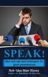 Bob 'Idea Man' Hooey - SPEAK!