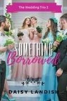 Daisy Landish - Something Borrowed