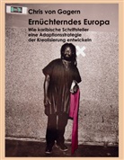 Chris Von Gagern, Chris von Gagern - Ernüchterndes Europa