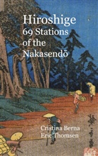 Cristina Berna, Eric Thomsen - Hiroshige 69 Stations of the Nakasendo