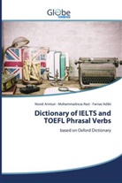 Farnaz Adibi, Novid Armiun, Mohammadreza Rast - Dictionary of IELTS and TOEFL Phrasal Verbs