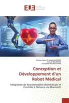 Yettou Nour El Houda Baakek, Imane Boudjani, Oussama Bouregueba - Conception et Développement d'un Robot Médical