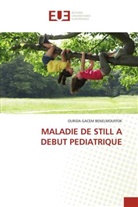 Ourida Gacem Benelmouffok - MALADIE DE STILL A DEBUT PEDIATRIQUE